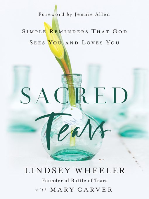 Title details for Sacred Tears by Lindsey Wheeler - Available